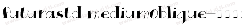futurastd medium0blique字体转换